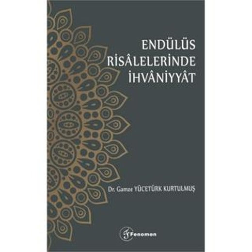 Endülüs Risalelerinde İhvaniyyat