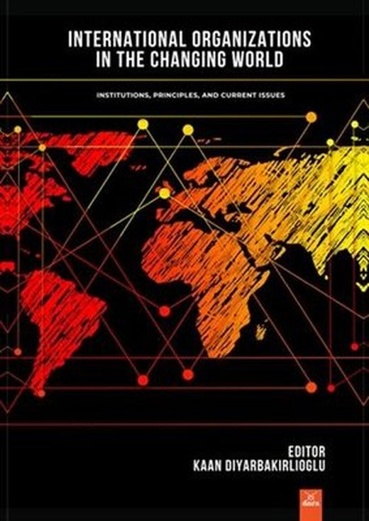 International Organizations in the Changing World | Dora Yayıncılık
