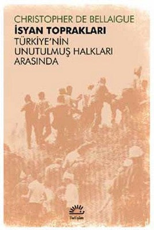 İsyan Toprakları | İletişim Yayınları
