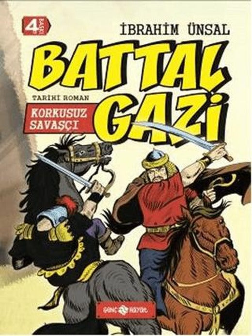 Korkusuz Savaşçı: Battal Gazi