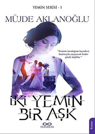 İki Yemin Bir Aşk