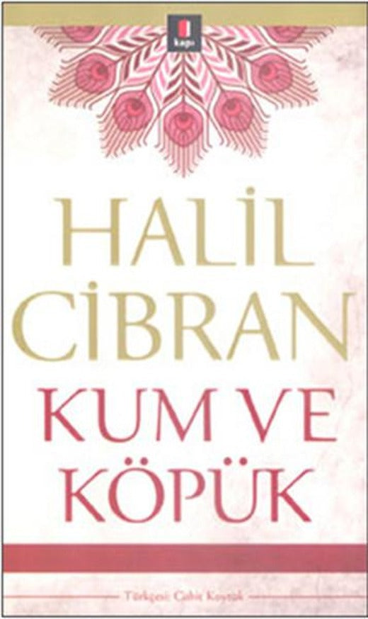 Kum ve Köpük | Kapı Yayınları - Edebiyat Dizisi (İnce Kapak)