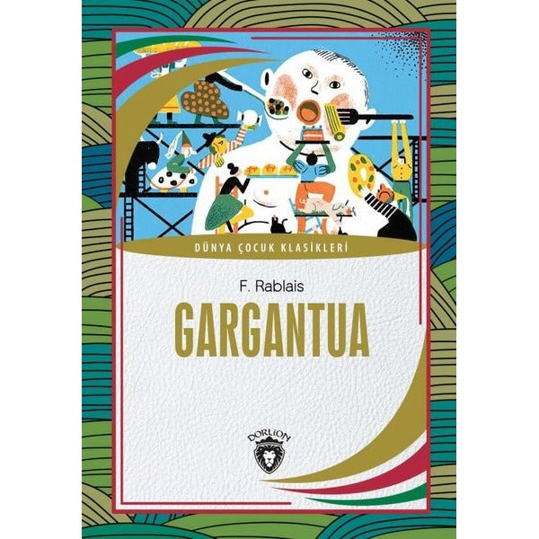 Gargantua | Dorlion Yayınları (Ciltsiz)
