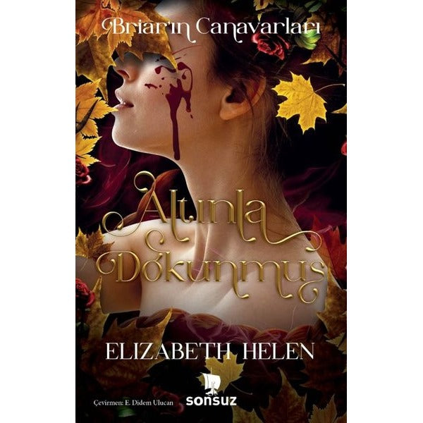 Altınla Dokunmuş - Briar'ın Canavarları - Yan Boyamalı | Sonsuz Kitap (İnce Kapak)
