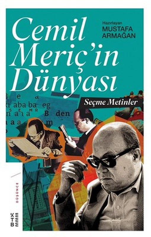 Cemil Meriç'in Dünyası-Seçme Metinler | Ketebe Yayınları