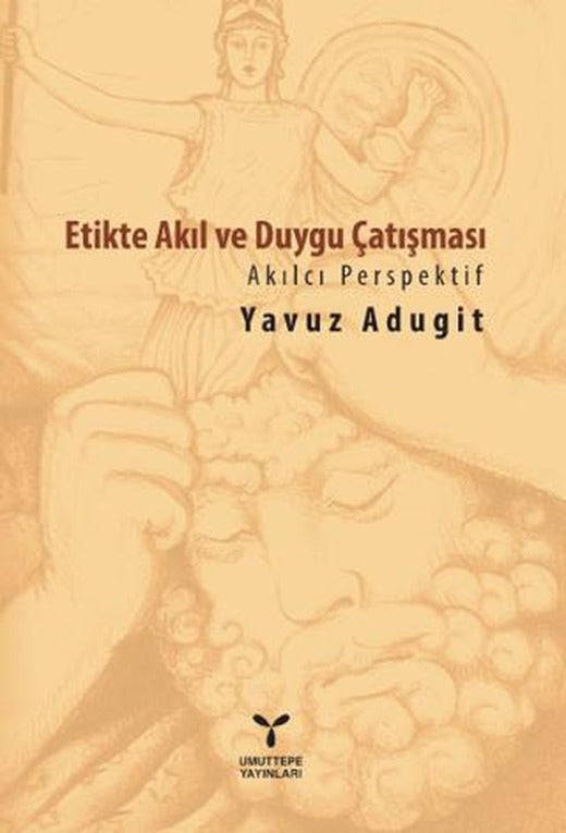 Etikte Akıl ve Duygu Çatışması | Umuttepe Yayınları (Ciltsiz)