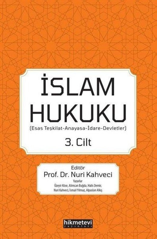 İslam Hukuku 3.Cilt | Hikmetevi Yayınları (İnce Kapak)