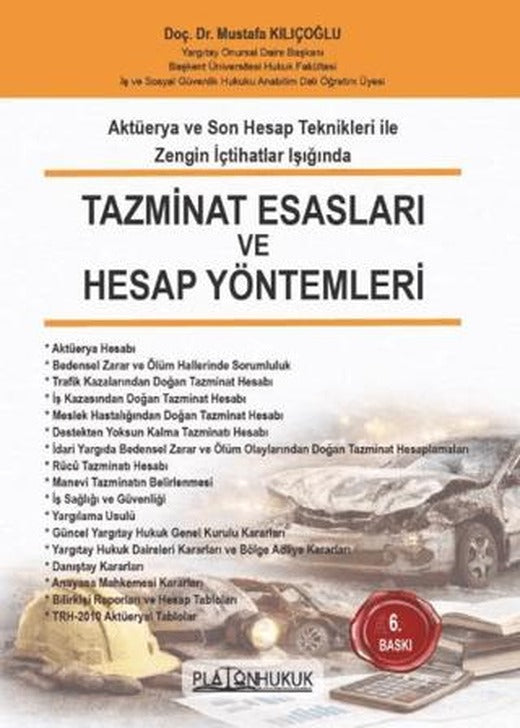 Tazminat Esasları ve Hesap Yöntemleri | Platon Hukuk (Ciltli)