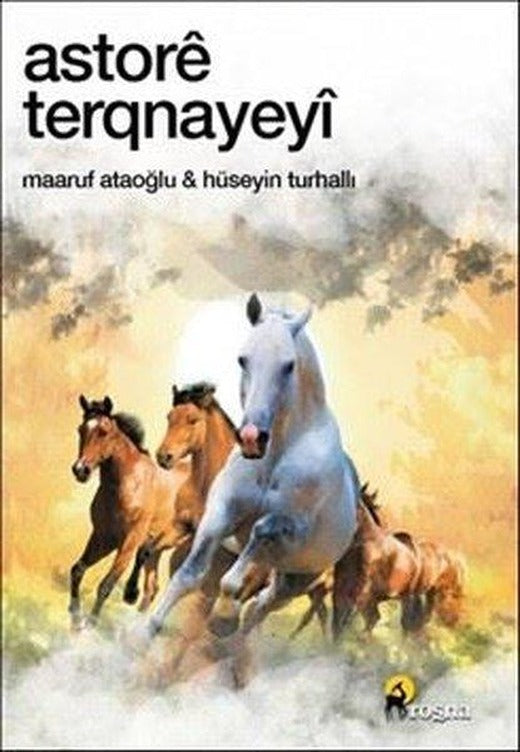 Astore Terqnayeyi | Roşna Yayınları (İnce Kapak)