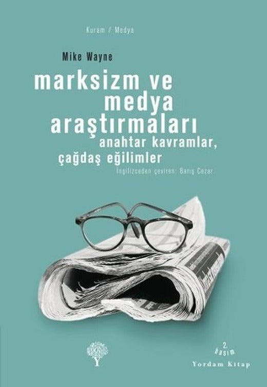 Marksizm ve Medya Araştırmaları | Yordam Kitap - Klasik Marksist Kuram Dizisi (e-Kitap)