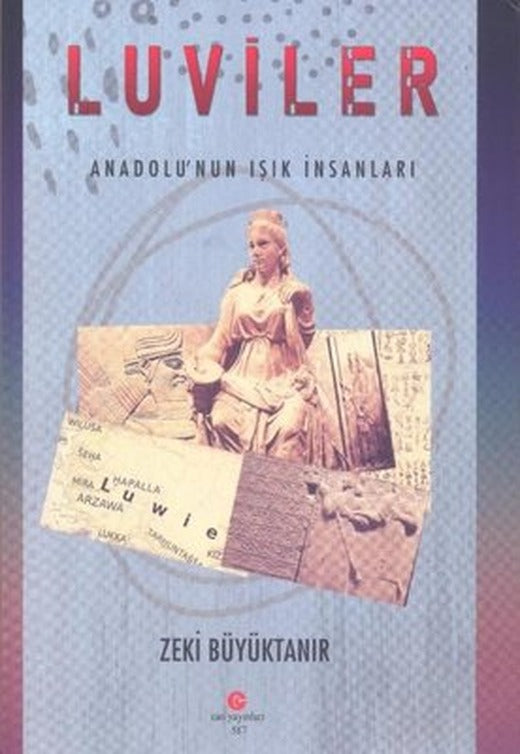 Luviler: Anadolu'nun Işık İnsanları | Can Yayınları (Ali Adil Atalay)