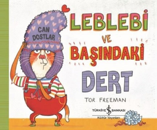 Leblebi ve Başındaki Dert-Can Dostlar | İş Bankası Kültür Yayınları