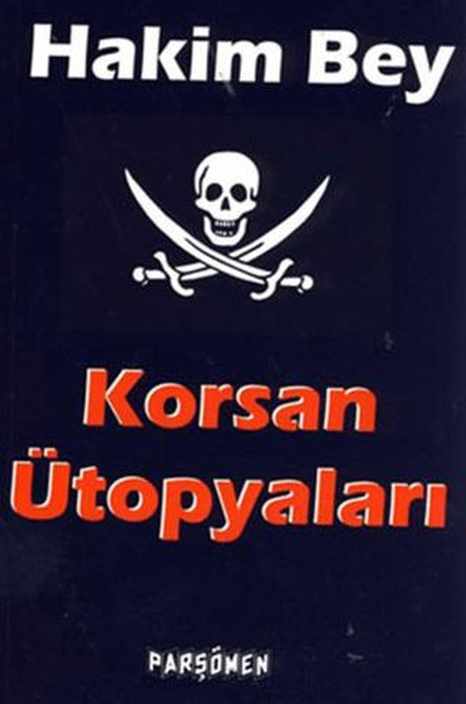 Korsan Ütopyaları | Parşömen Yayınları (Ciltsiz)