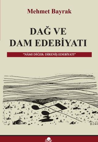 Dağ ve Dam Edebiyatı | Öz-Ge Yayınları (Ciltsiz) - Resim 1