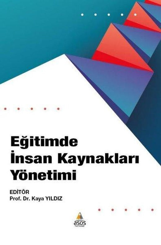Eğitimde İnsan Kaynakları Yönetimi | Asos Yayınları (İnce Kapak)