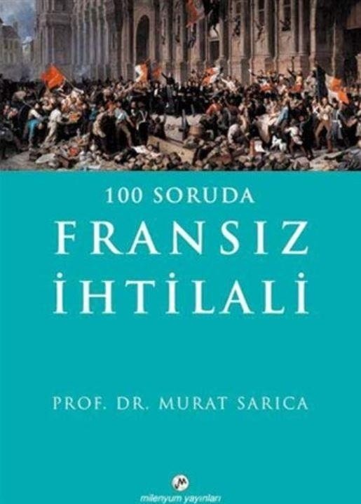 100 Soruda Fransız İhtilali | Milenyum Yayınları (Ciltsiz)