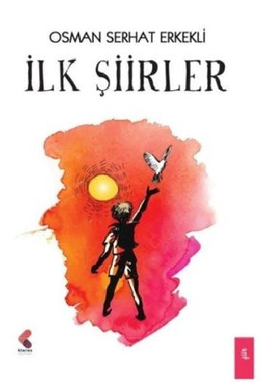 İlk Şiirler | Klaros Yayınları