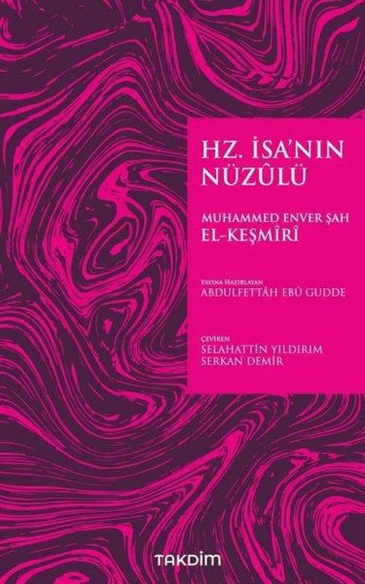 Hz. İsa'nın Nüzulü | Takdim (İnce Kapak)
