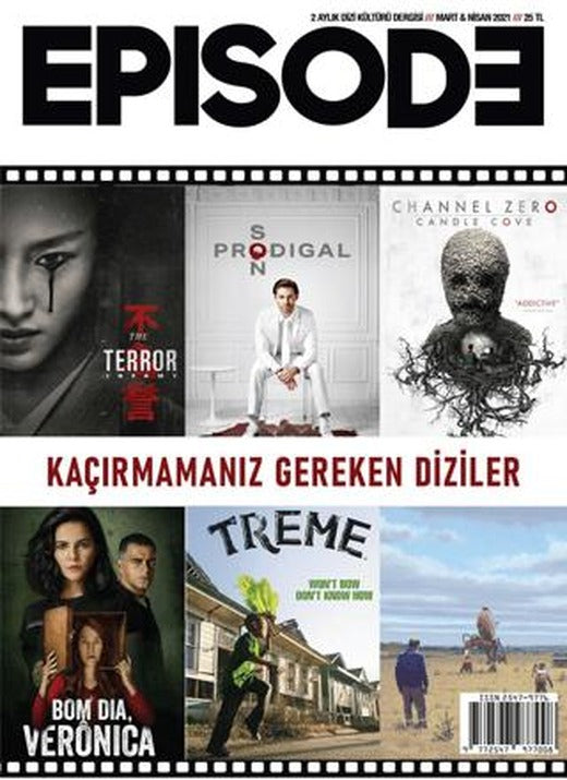 Episode İki Aylık Dizi Kültürü Dergisi Sayı: 25 Mart-Nisan 2021 | Episode Dergisi (Ciltsiz)