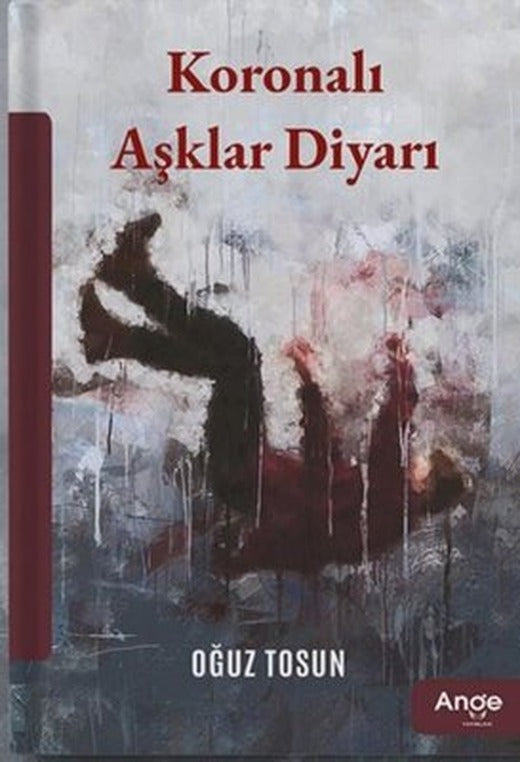 Koronalı Aşklar Diyarı | Ange Yayınları