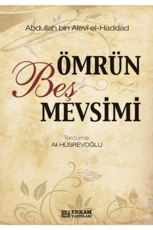 Ömrüm Beş Mevsimi | Erkam Yayınları (Ciltsiz)