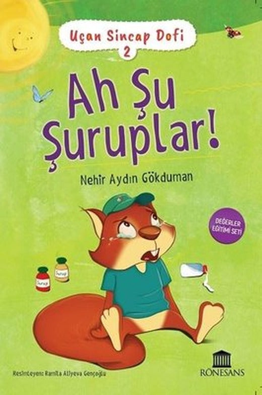 Ah Şu Şuruplar! - Uçan Sincap Dofi 2 | Rönesans Yayınları