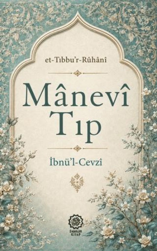 Manevi Tıp | Endülüs Kitap (Ciltsiz)