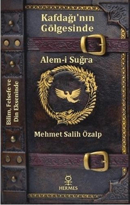Kafdağı’nın Gölgesinde Alem-i Suğra