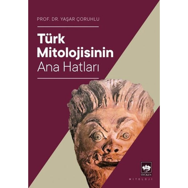 Türk Mitolojisinin Ana Hatları | Ötüken Neşriyat