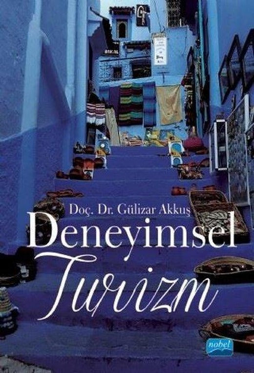 Deneyimsel Turizm | Nobel Akademik Yayıncılık (İnce Kapak)