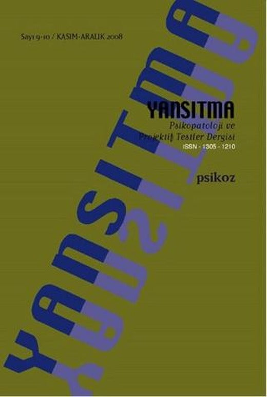 Yansıtma Dergisi Dergisi Sayı 9/10 - Psikoz | Yansıtma Dergisi Yayınları (Ciltsiz)
