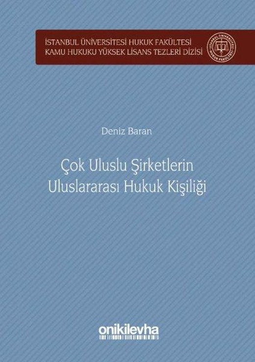 Çok Uluslu Şirketlerin Uluslararası Hukuk Kişiliği | On İki Levha Yayıncılık (Ciltli)