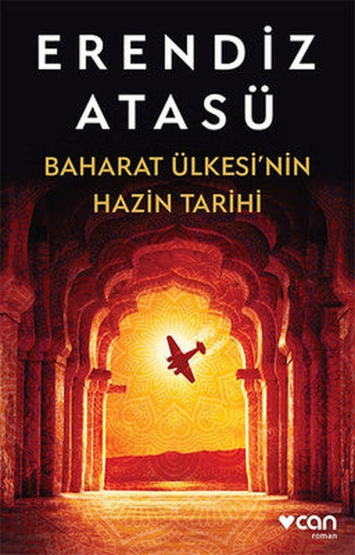 Baharat Ülkesi'nin Hazin Tarihi | Can Yayınları