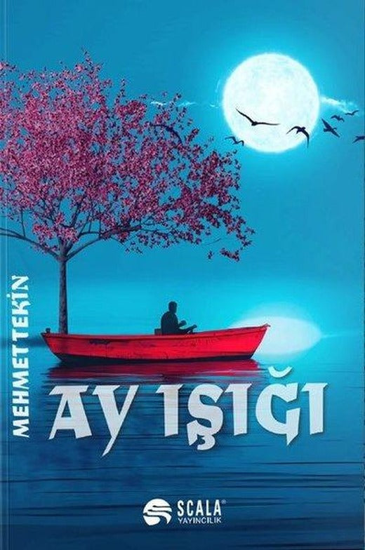Ay Işığı | Scala Yayıncılık (İnce Kapak)
