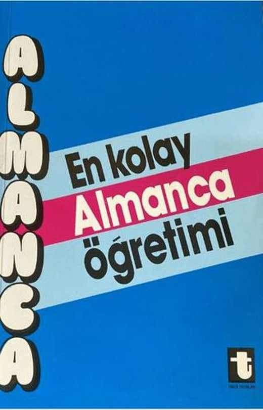 En Kolay Almanca Öğretimi | Toker Yayınları (Ciltsiz)