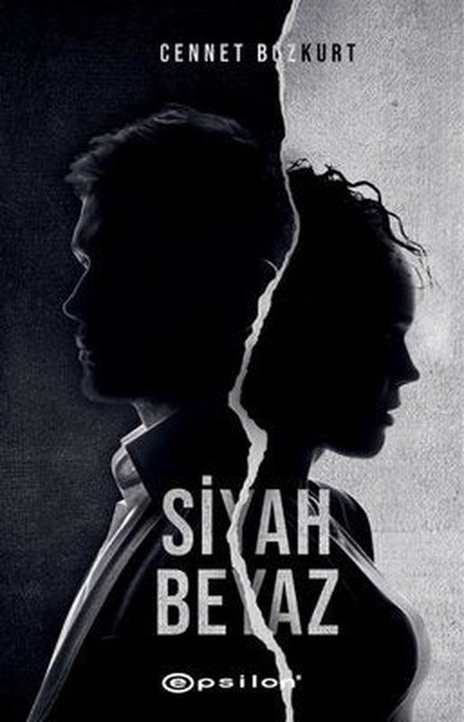 Siyah Beyaz | Epsilon Yayınevi