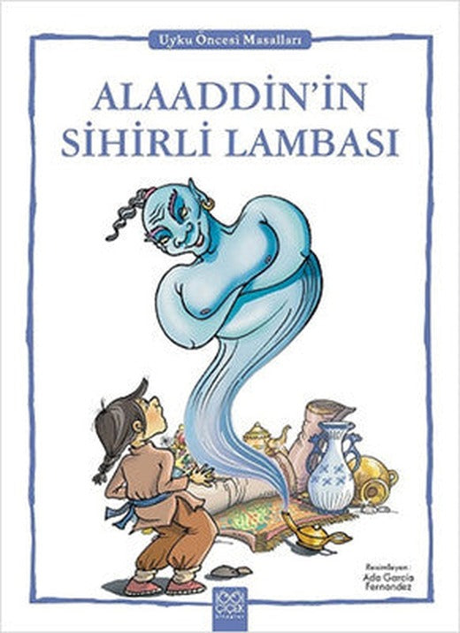 Alaaddin'in Sihirli Lambası - Uyku Öncesi Masalları Serisi | 1001 Çiçek