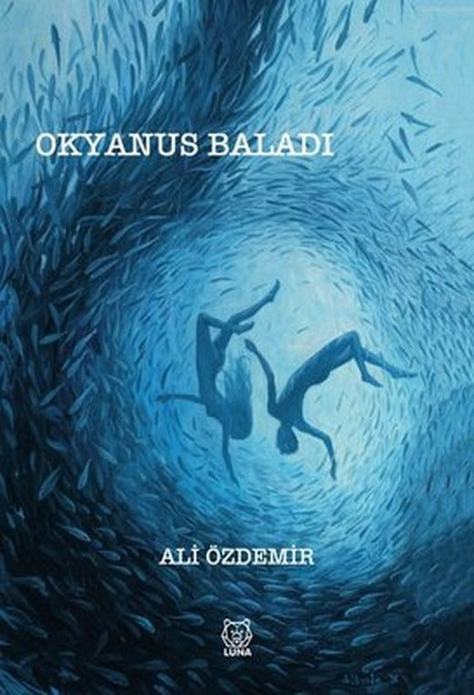 Okyanus Baladı | Luna Yayınları