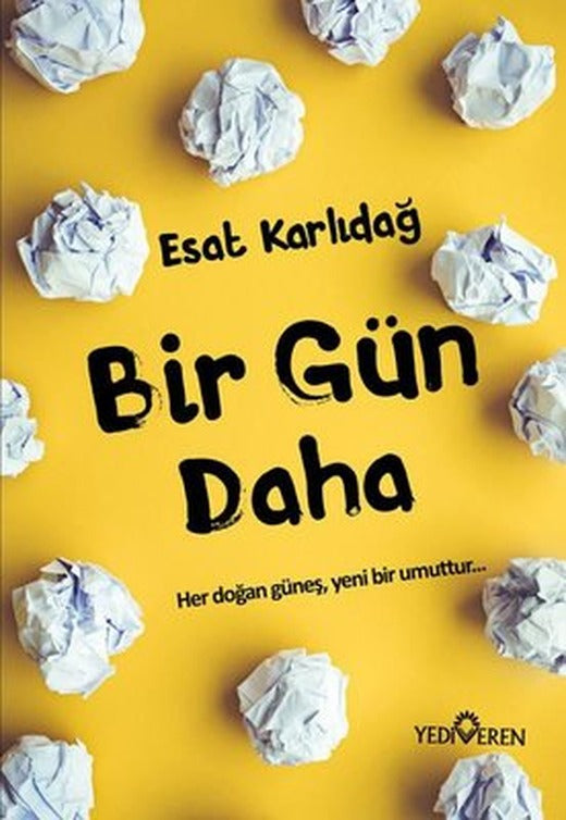 Bir Gün Daha | Yediveren Yayınları