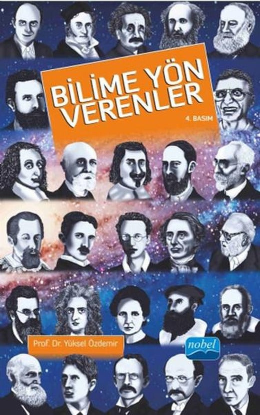 Bilime Yön Verenler | Nobel Akademik Yayıncılık (İnce Kapak)