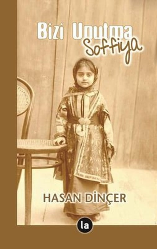 Bizi Unutma Soffiya | La Kitap (İnce Kapak)