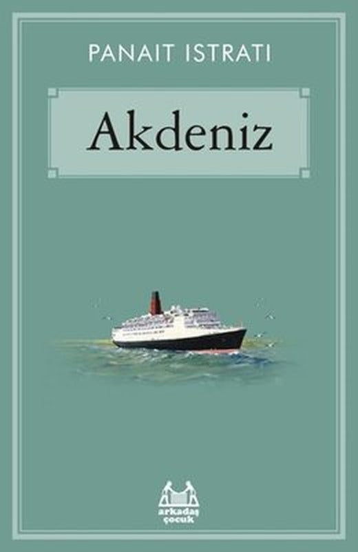 Akdeniz - 100 Temel Eser | Arkadaş Yayıncılık