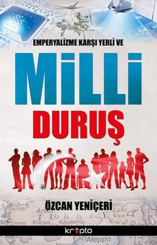 Emperyalizme Karşı Yerli ve Milli Duruş | Kripto