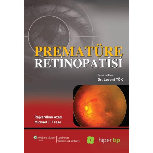 Prematüre Retinopatisi | Hiper Tıp (Ciltli)