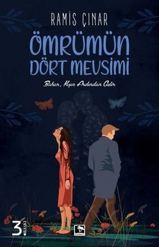 Ömrümün Dört Mevsimi | Çınaraltı Yayınları