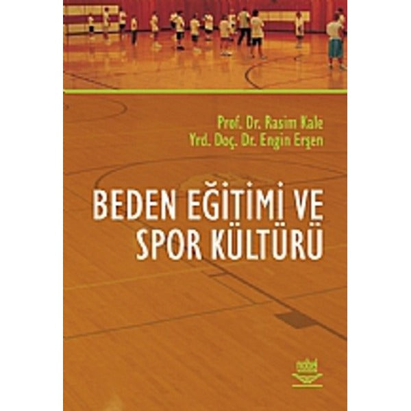 Beden Eğitimi ve Spor Kültürü