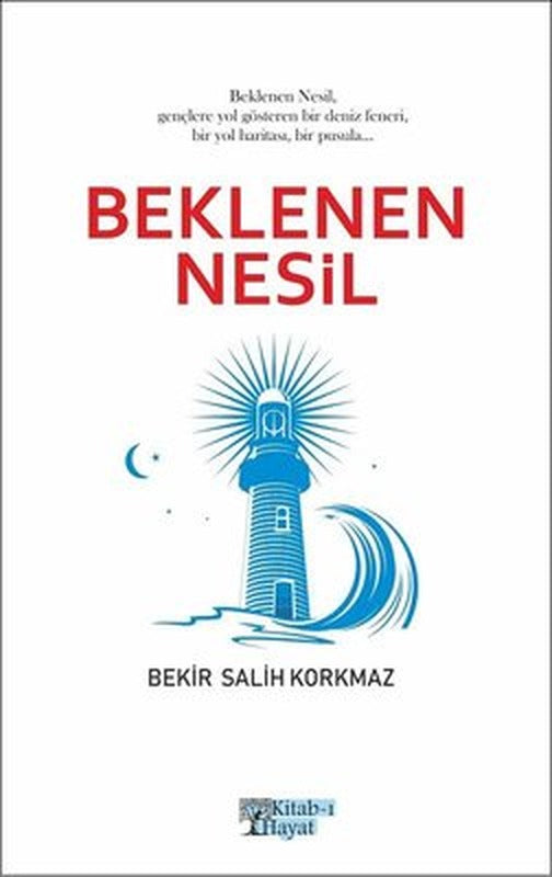 Beklenen Nesil | Kitab-ı Hayat