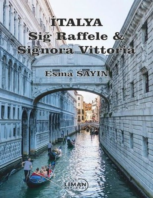 İtalya - Sig Raffele & Siğnora Vittoria | Liman Yayınevi (İnce Kapak)