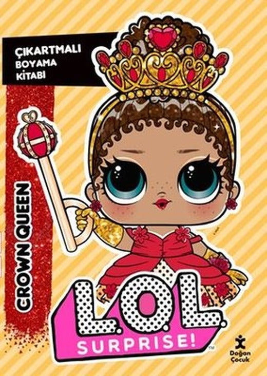 Lol Surprise! Crown Queen Çıkartmalı Boyama Kitabı | Doğan Çocuk