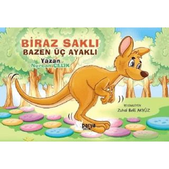Biraz Saklı Bazen Üç Ayaklı